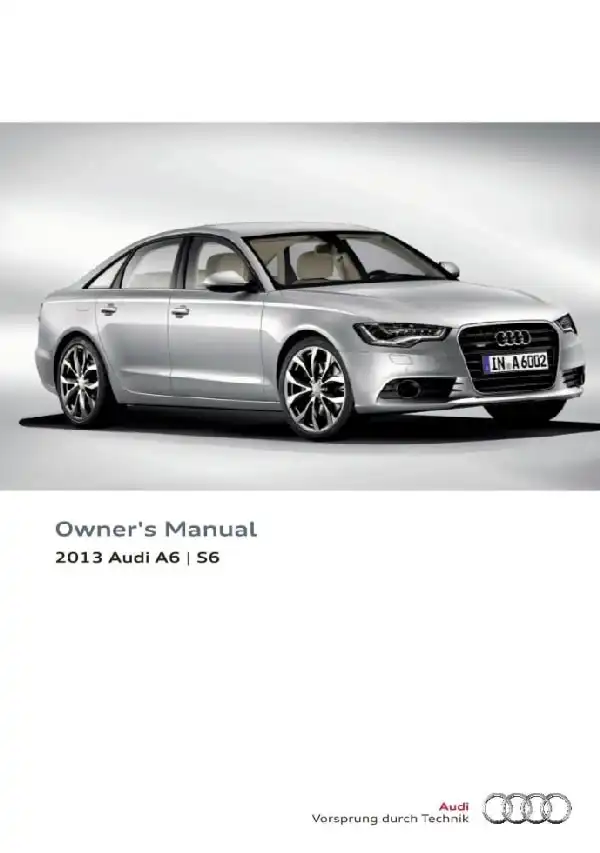Audi A6, S6 2013 MY. Owner&#39;s Manual