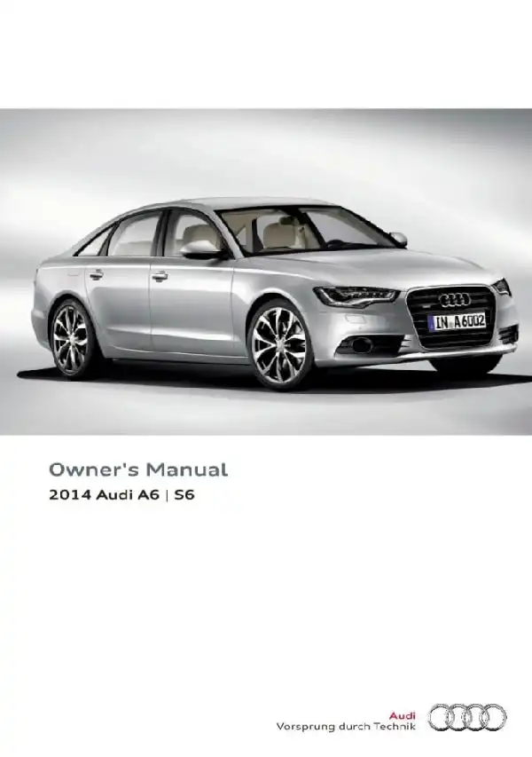 Audi A6, S6 2014 MY. Owner&#39;s Manual