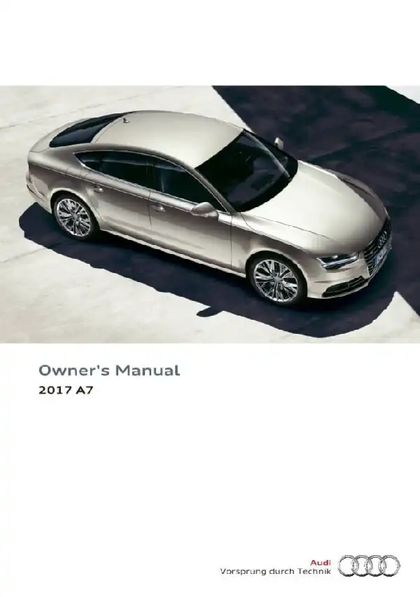 Audi A7 2017 MY. Owner&#39;s Manual
