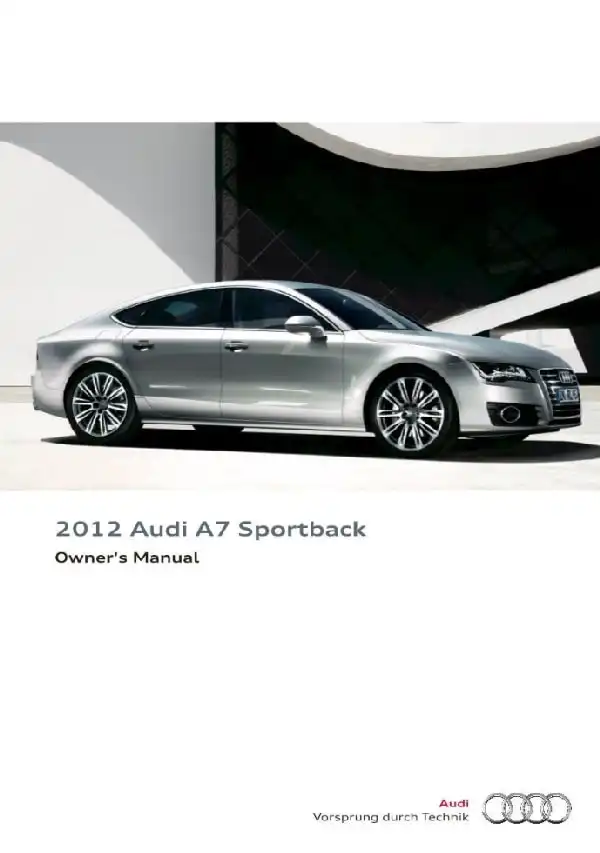 Audi A7 Sportback, S7 Sportback 2012 MY. Owner&#39;s Manual