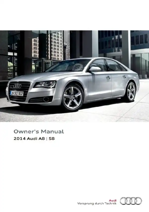 Audi A8, S8 2014 MY. Owner&#39;s Manual