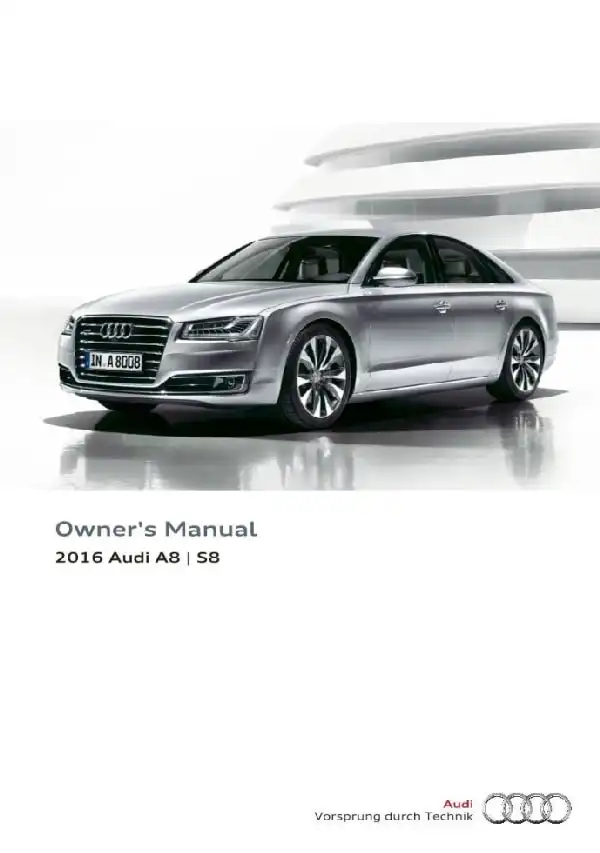 Audi A8, S8 2016 MY. Owner&#39;s Manual