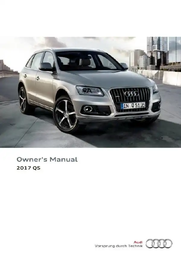 Audi Q5, SQ5 2017 MY. Owner's Manual