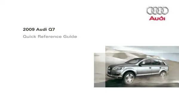 Audi Q7 2009 MY. Quick Reference Guide
