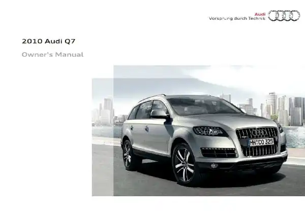 Audi Q7 2010 MY. Owner&#39;s Manual