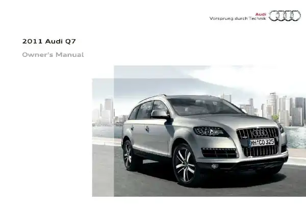 Audi Q7 2011 MY. Owner&#39;s Manual