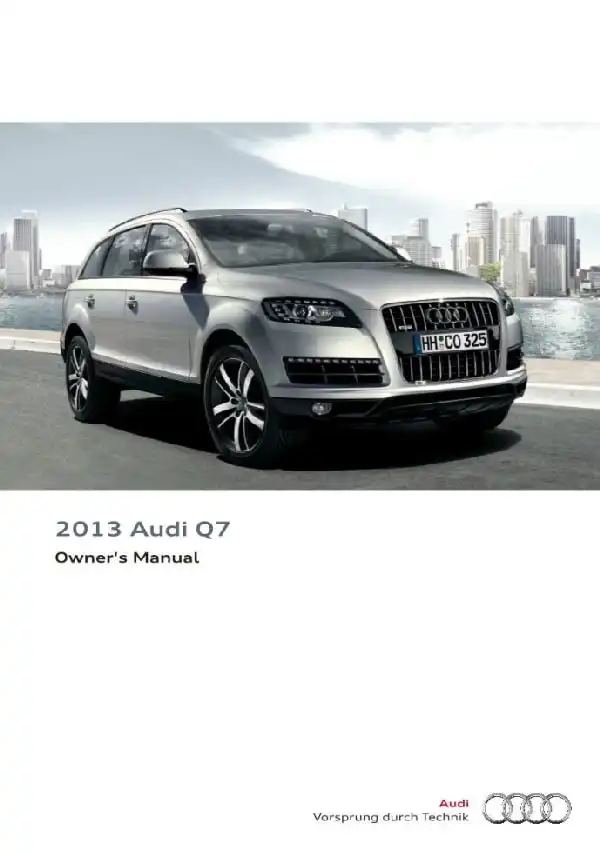 Audi Q7 2013 MY. Owner&#39;s Manual