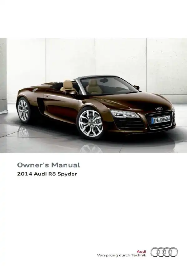 Audi R8 Spyder 2014 MY. Owner&#39;s Manual