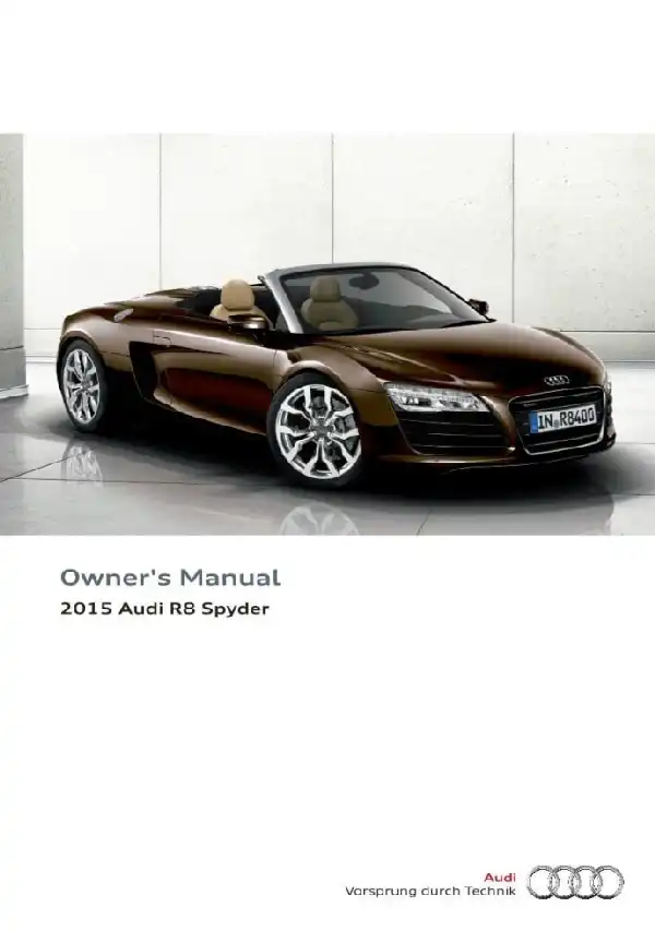 Audi R8 Spyder 2015 MY. Owner&#39;s Manual