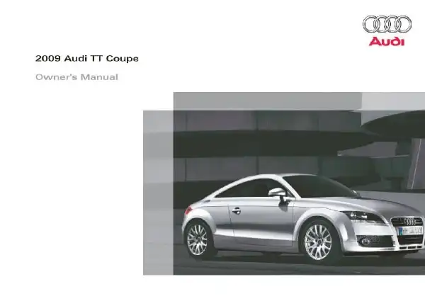 Audi TT Coupe 2009 MY. Owner&#39;s Manual
