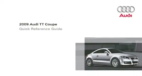 Audi TT Coupe 2009 MY. Quick Reference Guide