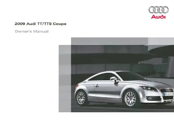 Audi TT, TTS Coupe 2009 MY. Owner&#39;s Manual