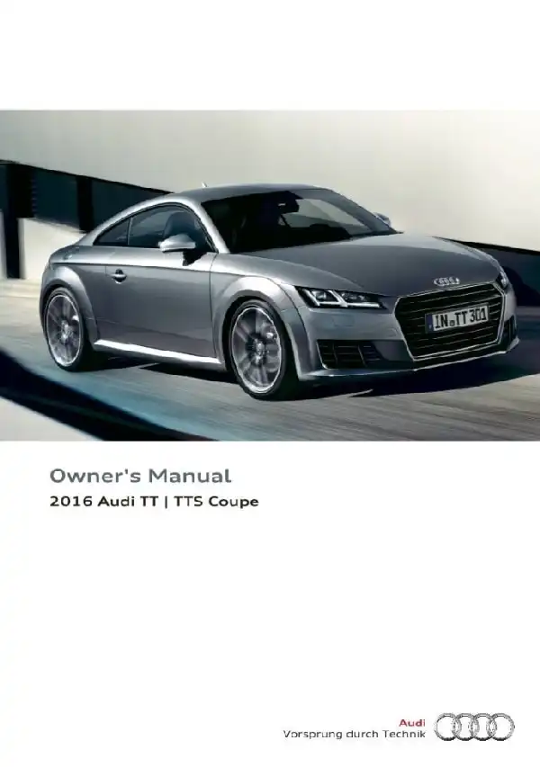 Audi TT, TTS Coupe 2016 MY. Owner&#39;s Manual