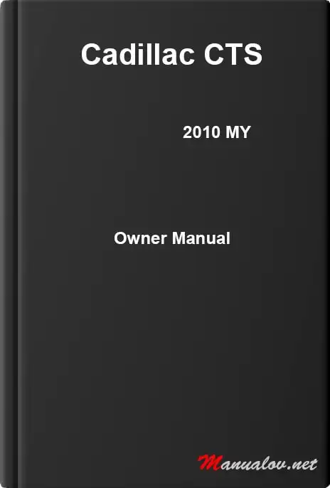 Cadillac CTS 2010 MY. Owner Manual
