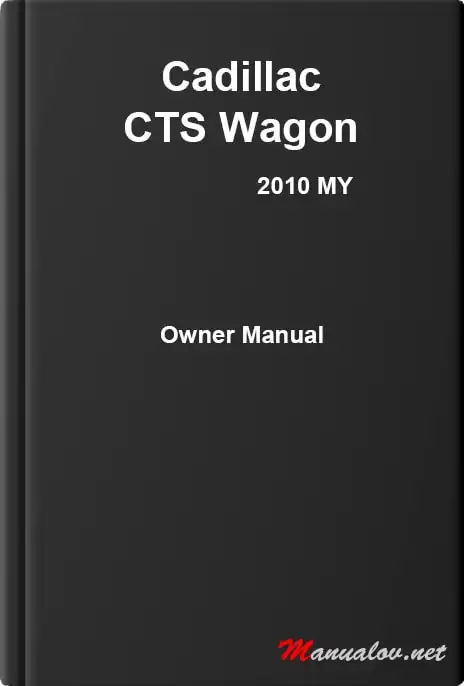 Cadillac CTS Wagon 2010 MY. Owner Manual