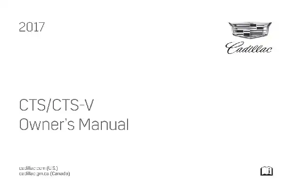 Cadillac CTS, CTS-V 2017 MY. Owner Manual