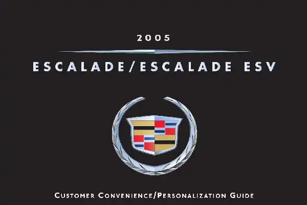 Cadillac Escalade 2005 MY. Owner Manual