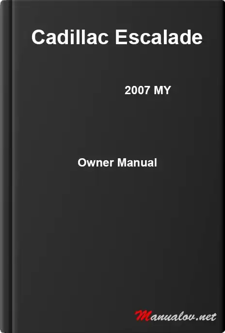 Cadillac Escalade 2007 MY. Owner Manual