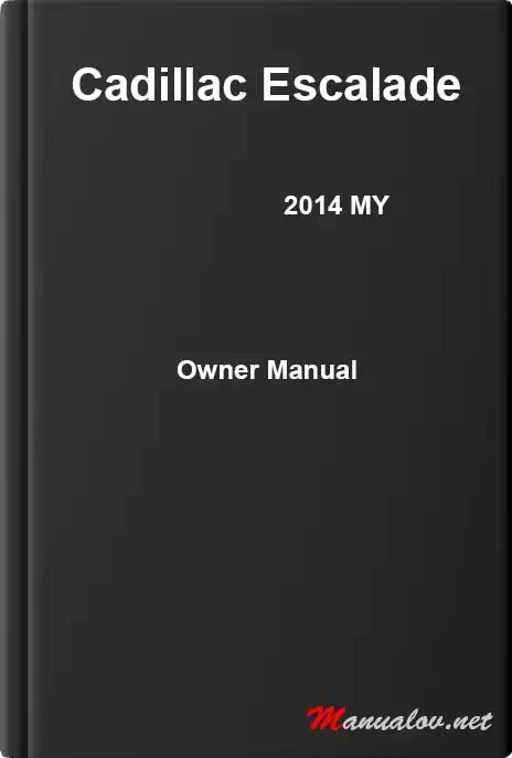 Cadillac Escalade 2014 MY. Owner Manual