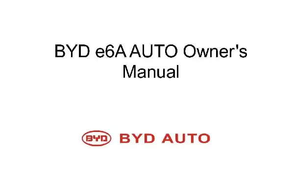 BYD E6. Owner&#39;s Manual
