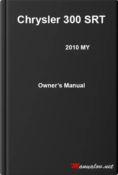 Chrysler 300 SRT 2010 MY. Owner&#39;s Manual