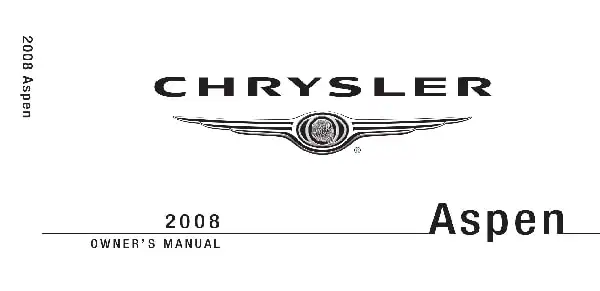 Chrysler Aspen 2008 MY. Owner&#39;s Manual