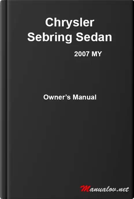 Chrysler Sebring Sedan 2007 MY. Owner&#39;s Manual