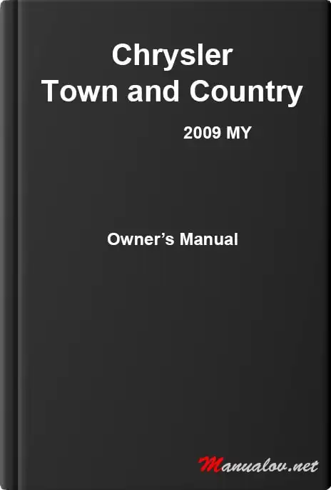 Chrysler Town and Country 2009 MY. Owner&#39;s Manual