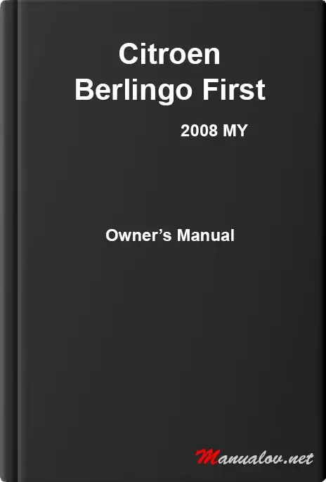 Citroen Berlingo First 2008 MY. Owner&#39;s Manual