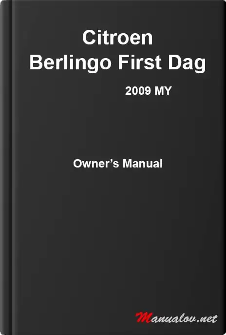 Citroen Berlingo First Dag 2009 MY. Owner&#39;s Manual