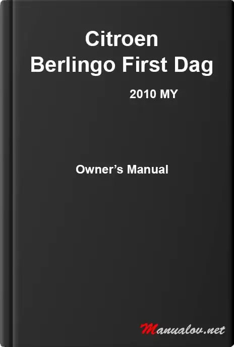 Citroen Berlingo First Dag 2010 MY. Owner&#39;s Manual