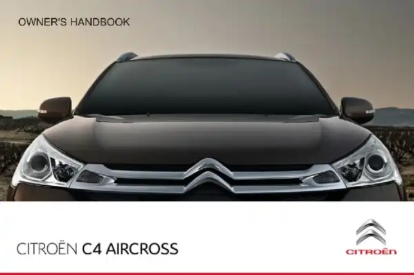 Citroen C4 Aircross 2013 MY. Owner&#39;s Manual