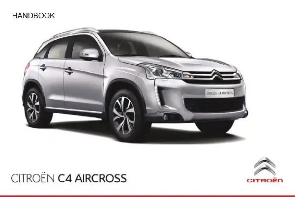 Citroen C4 Aircross 2014 MY. Owner&#39;s Manual