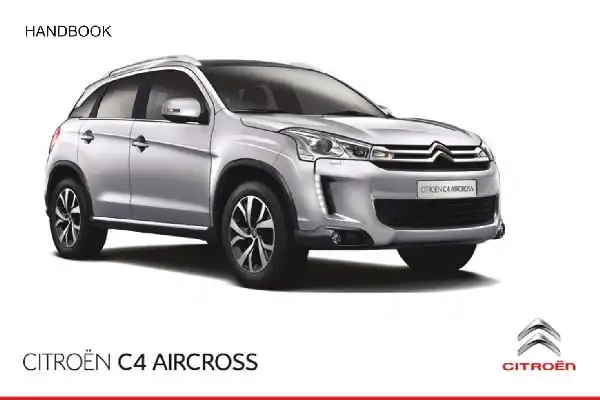 Citroen C4 Aircross 2015 MY. Owner&#39;s Manual