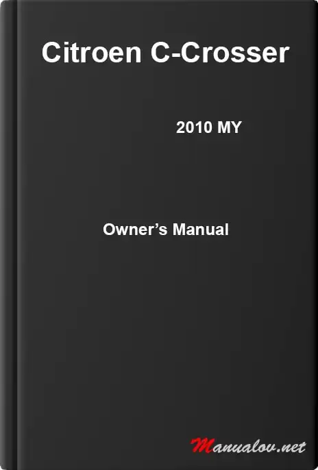 Citroen C-Crosser 2010 MY. Owner&#39;s Manual