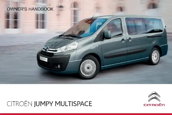 Citroen Jumpy Multispace 2013 MY. Owner&#39;s Manual