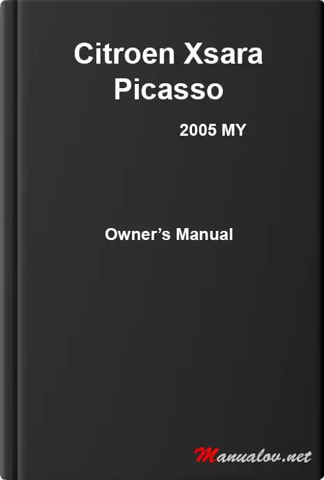 Citroen Xsara Picasso 2005 MY. Owner&#39;s Manual