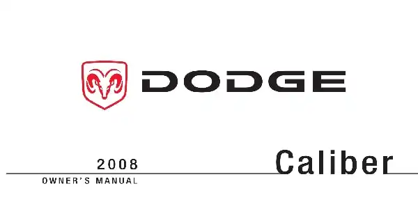 Dodge Caliber 2008 MY. Owner&#39;s Manual