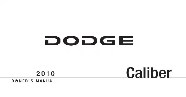 Dodge Caliber 2010 MY. Owner&#39;s Manual