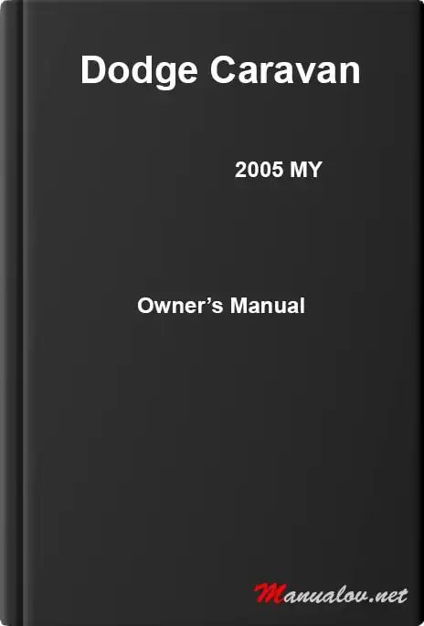 Dodge Caravan 2005 MY. Owner&#39;s Manual