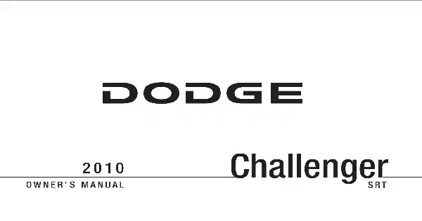 Dodge Challenger SRT8 2010 MY. Owner&#39;s Manual