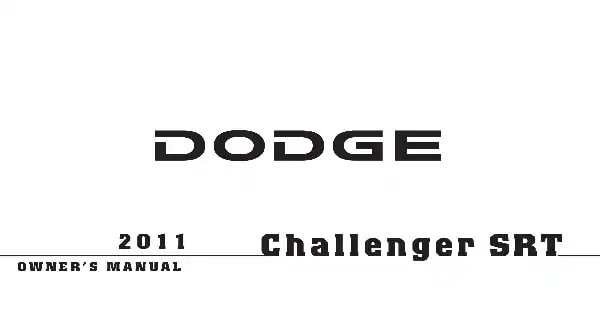 Dodge Challenger SRT8 2011 MY. Owner&#39;s Manual