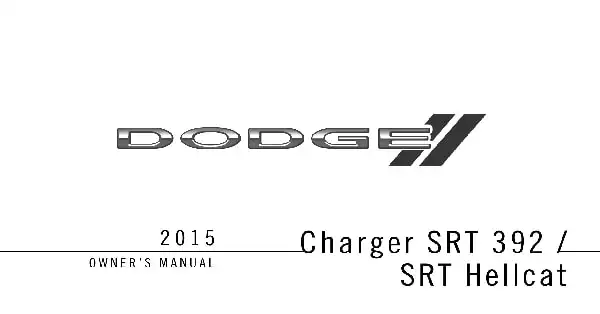 Dodge Charger SRT 2015 MY. Owner&#39;s Manual