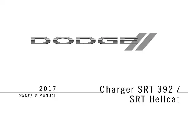 Dodge Charger SRT 2017 MY. Owner&#39;s Manual