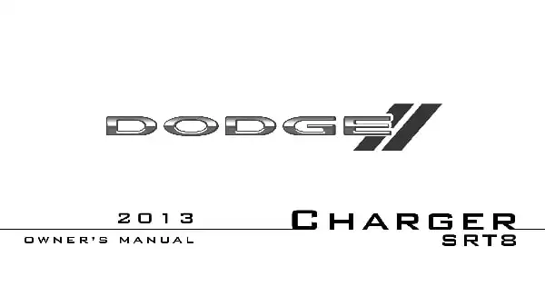 Dodge Charger SRT8 2013 MY. Owner&#39;s Manual