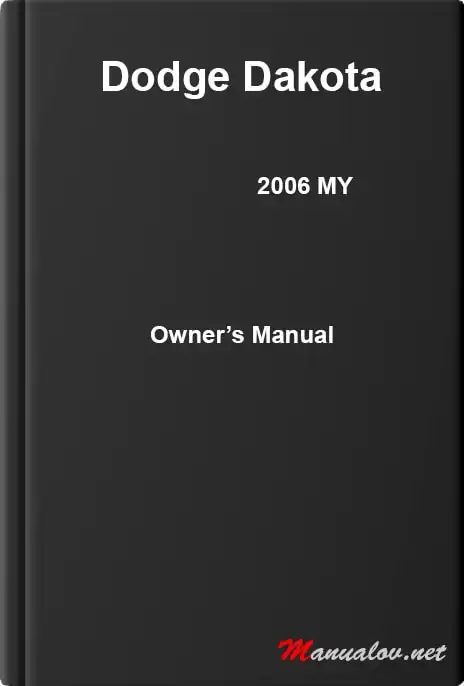 Dodge Dakota 2006 MY. Owner&#39;s Manual