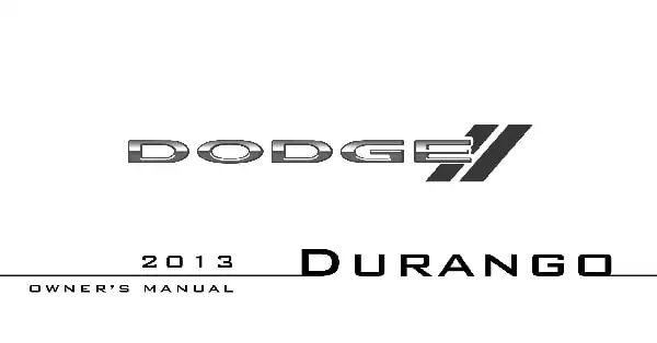 Dodge Durango 2013 MY. Owner&#39;s Manual