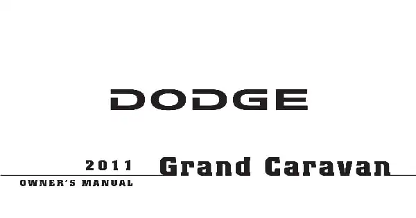 Dodge Grand Caravan 2011 MY. Owner&#39;s Manual