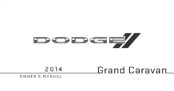 Dodge Grand Caravan 2014 MY. Owner&#39;s Manual