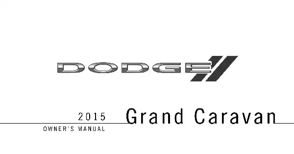 Dodge Grand Caravan 2015 MY. Owner&#39;s Manual